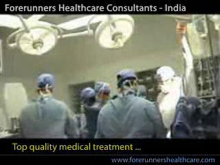 Medical tourism in India at Delhi, Mumbai and Chennai